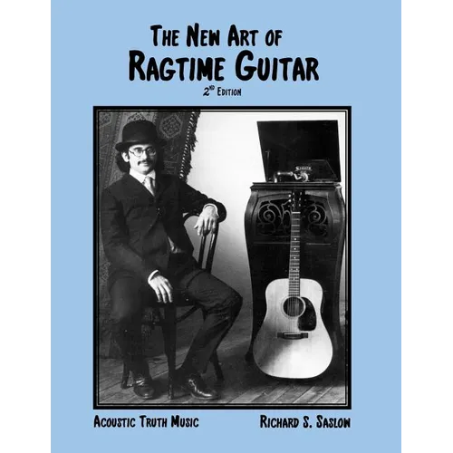 The New Art of Ragtime Guitar: 2nd edition - Paperback