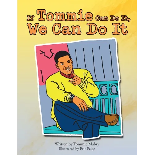 If Tommie Can Do It, We Can Do It - Paperback