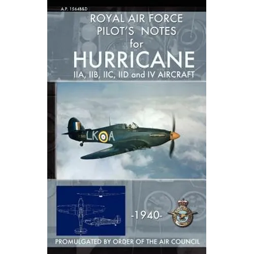 Royal Air Force Pilot's Notes for Hurricane - Paperback