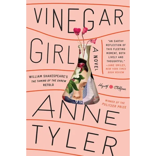 Vinegar Girl: William Shakespeare's the Taming of the Shrew Retold: A Novel - Paperback