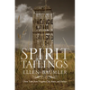 Spirit Tailings: Ghost Tales from Virginia City, Butte and Helena - Paperback