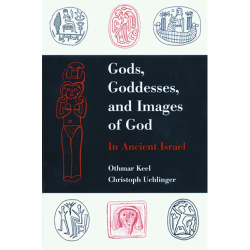 Gods, Goddesses, and Images of God - Hardcover