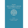 History of the Lutheran Church in Virginia and East Tennessee - Paperback