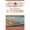The Making of St. Petersburg - Hardcover