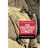 The Undivine Comedy: Detheologizing Dante - Paperback