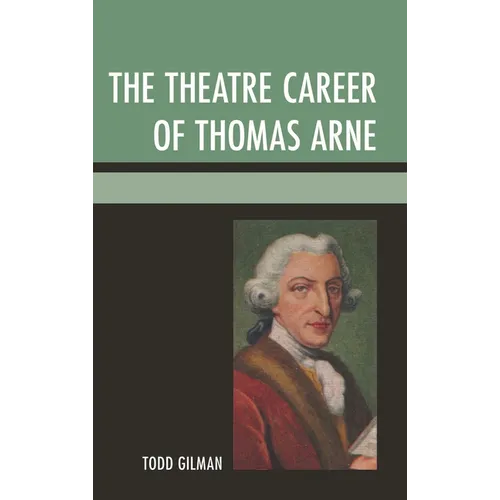 The Theatre Career of Thomas Arne - Paperback