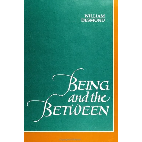 Being and the Between - Paperback