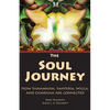 The Soul Journey: How Shamanism, Santeria, Wicca and Charisma Are Connected - Paperback