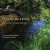 Over the Back Fence: Learning Nature in a Bygone Napa Valley - Paperback