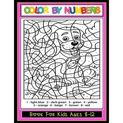 Color by Numbers: Large print, Coloring Book for Kids Ages 8-12 - Paperback
