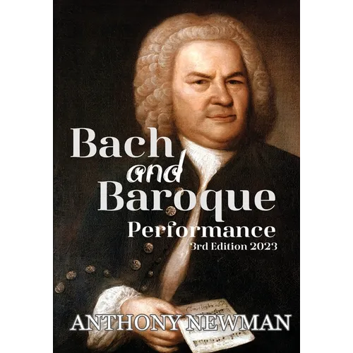 Bach and Baroque: European Source Materials from the Baroque and Early Classical Periods With Special Emphasis on the Music of J.S. Bach - Paperback
