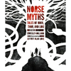 Norse Myths: Tales of Odin, Thor and Loki - Hardcover