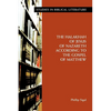 The Halakhah of Jesus of Nazareth According to the Gospel of Matthew - Paperback