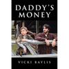 Daddy's Money - Paperback