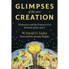 Glimpses of the New Creation: Worship and the Formative Power of the Arts - Paperback