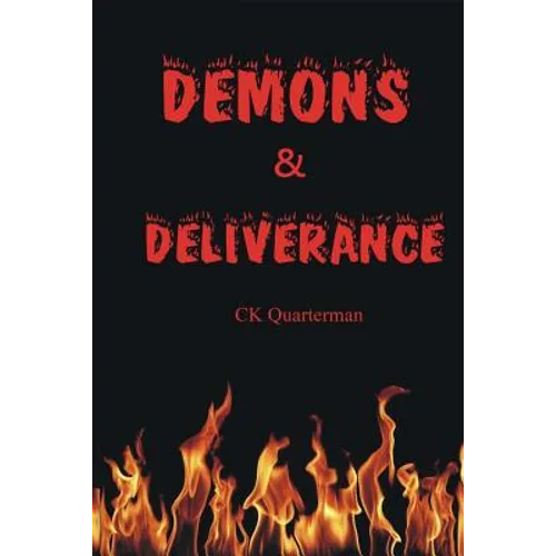 Demons & Deliverance - Paperback
