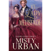My Lady Melisende - Paperback