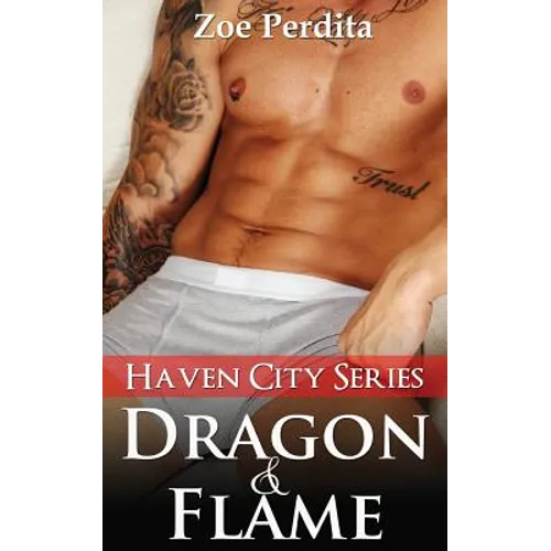 Dragon & Flame (Haven City Series # 6) - Paperback