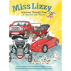 Miss Lizzy: A Journey Through Time - Hardcover