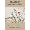 Pillars of Magyar Poetry - Paperback