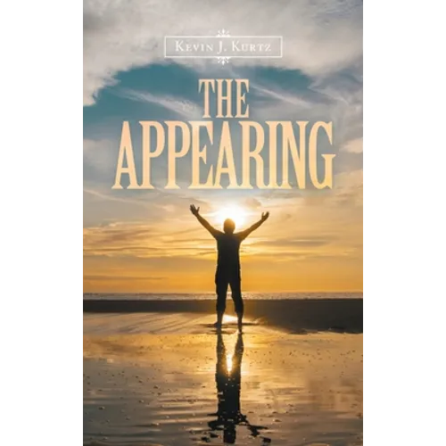 The Appearing - Hardcover