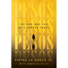 Pesos: The Rise and Fall of a Border Family - Hardcover