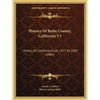 History Of Butte County, California V1: History Of California From 1513 To 1850 (1882) - Paperback