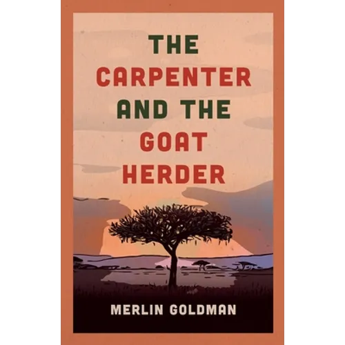 The Carpenter and The Goat Herder - Paperback