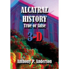 ALCATRAZ HISTORY True Or False 3-D - Paperback