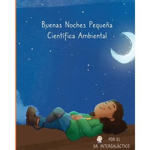 Buenas Noches Pequeña Científica Ambiental - Paperback