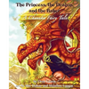 The Princess, the Dragon, and the Baker: A Chanuka Fairy Tale - Paperback