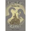 Fairy Tales Written By Rabbits - Paperback