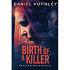 Birth Of A Killer: An Alice Bergman Novella - Paperback
