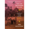 The Life She Wished to Live: A Biography of Marjorie Kinnan Rawlings, Author of the Yearling - Paperback