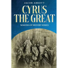 Cyrus the Great: Makers of History Series - Paperback