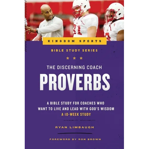 The Discerning Coach: Proverbs - Paperback