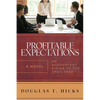 Profitable Expectations: An Accountant Rising to the Challenge - Paperback