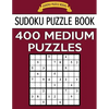 Sudoku Puzzle Book, 400 MEDIUM Puzzles: Single Difficulty Level For No Wasted Puzzles - Paperback
