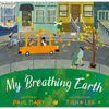 My Breathing Earth - Hardcover