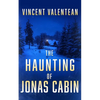 The Haunting of Jonas Cabin - Paperback