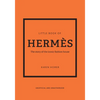 Little Book of Hermès: The Story of the Iconic Fashion House - Hardcover