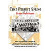 That Perfect Spring - Paperback