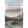 Life Between the Mountains and the Sea: A Memoir of an Irish Childhood - Paperback