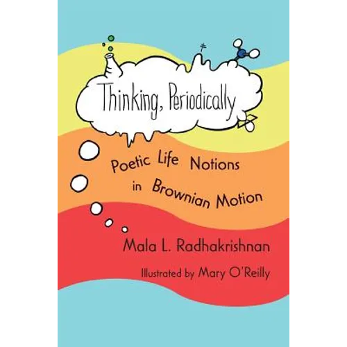 Thinking, Periodically: Poetic Life Notions in Brownian Motion - Paperback