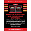 Real Estate Investing And Credit Repair Strategies (2 Books In 1): Make a Killer Profit By Taking An Unfair Advantage Of These Credit Repair Secrets A - Hardcover