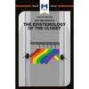 An Analysis of Eve Kosofsky Sedgwick's Epistemology of the Closet - Paperback