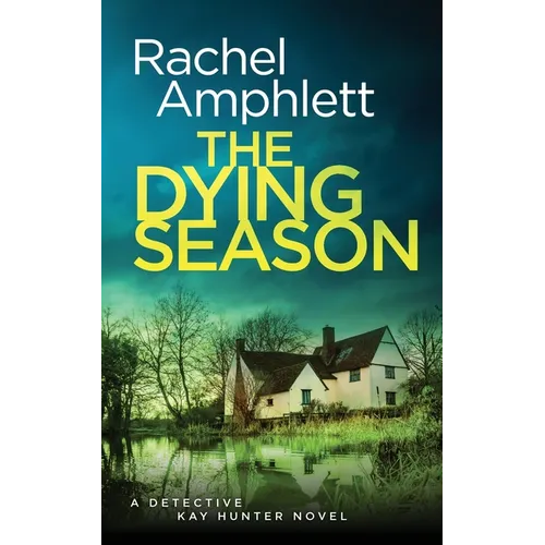 The Dying Season: A gripping crime thriller - Paperback