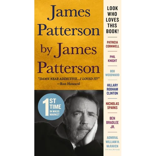 James Patterson by James Patterson: The Stories of My Life - Mass Market Paperbound