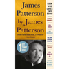 James Patterson by James Patterson: The Stories of My Life - Mass Market Paperbound