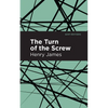 The Turn of the Screw - Hardcover